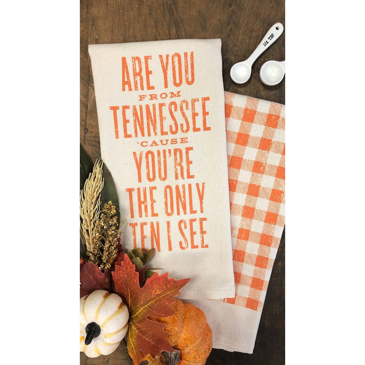 Are You From Tennessee Kitchen Towel