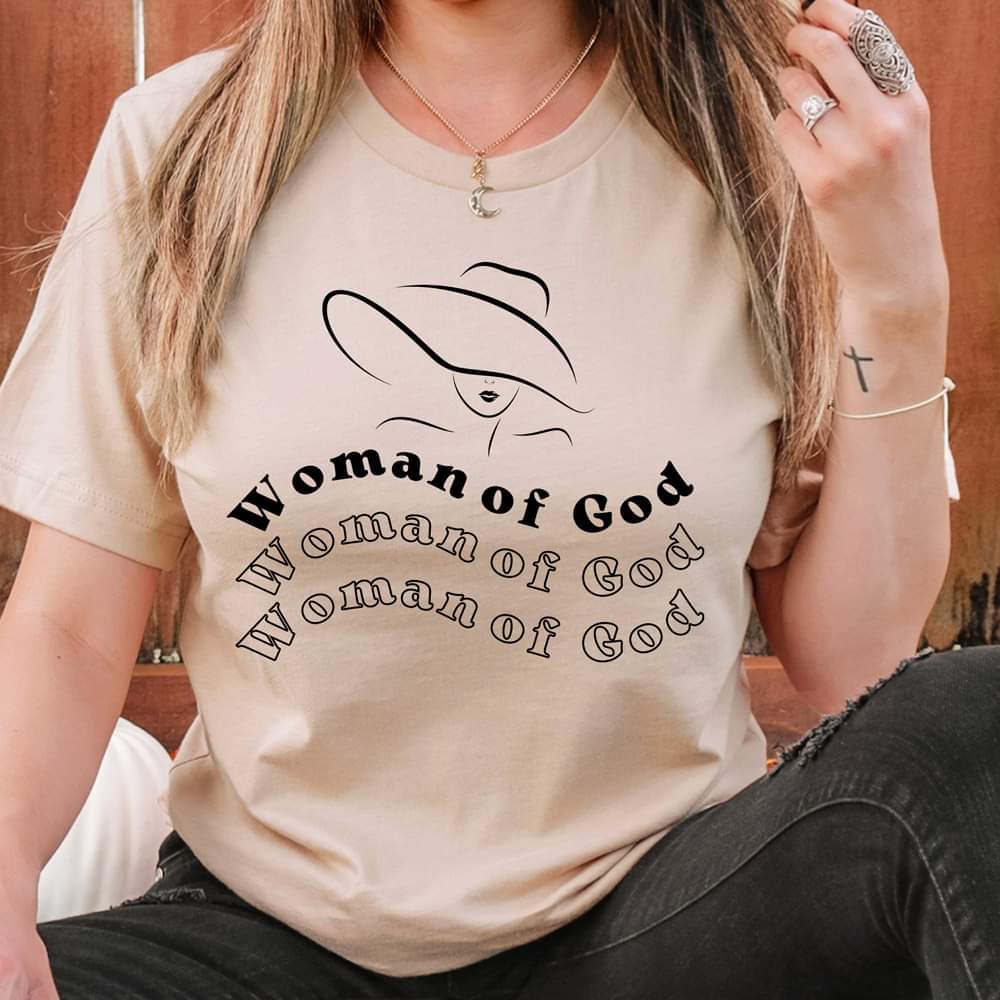 Woman of god sales shirt