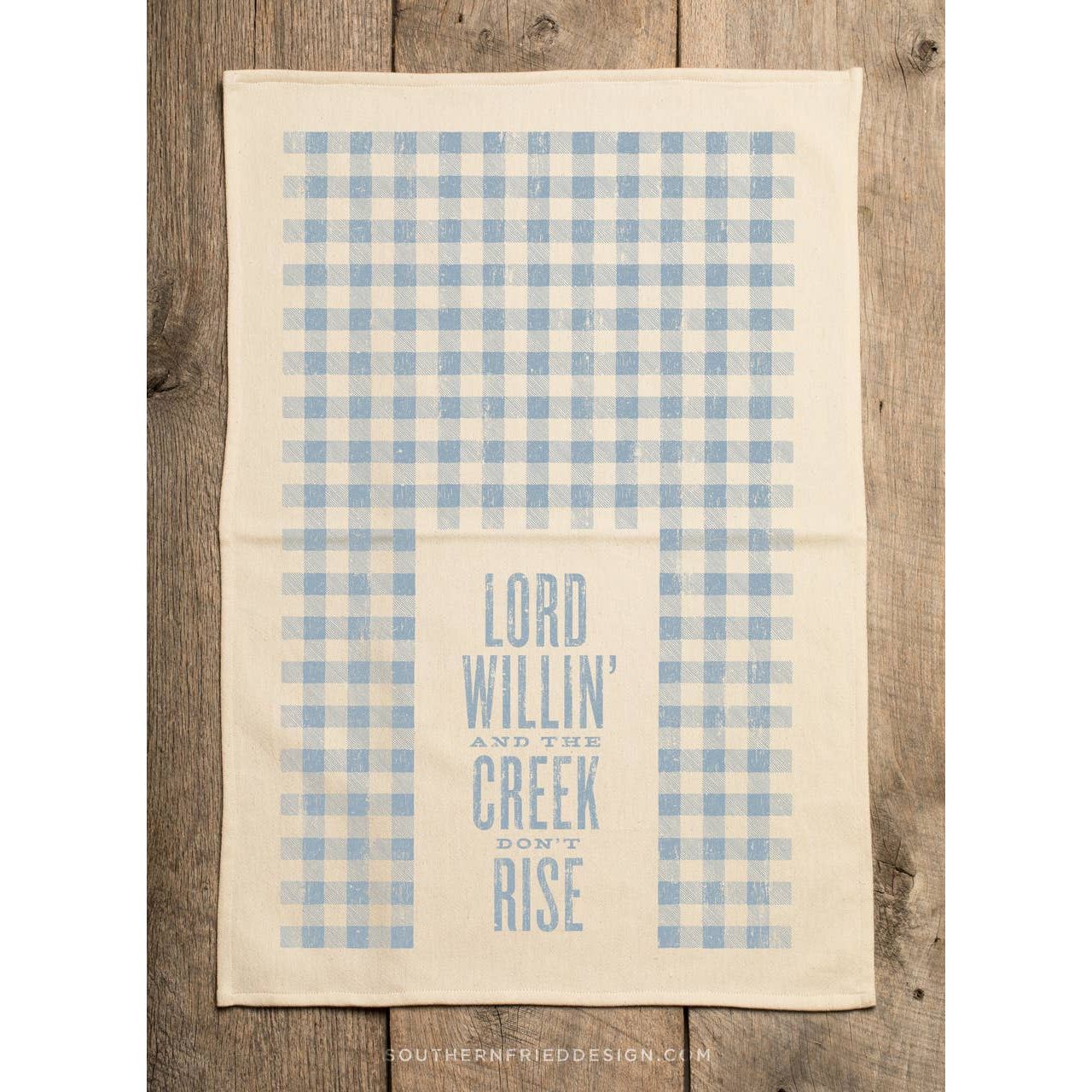 Lord Willin’ Kitchen Towel