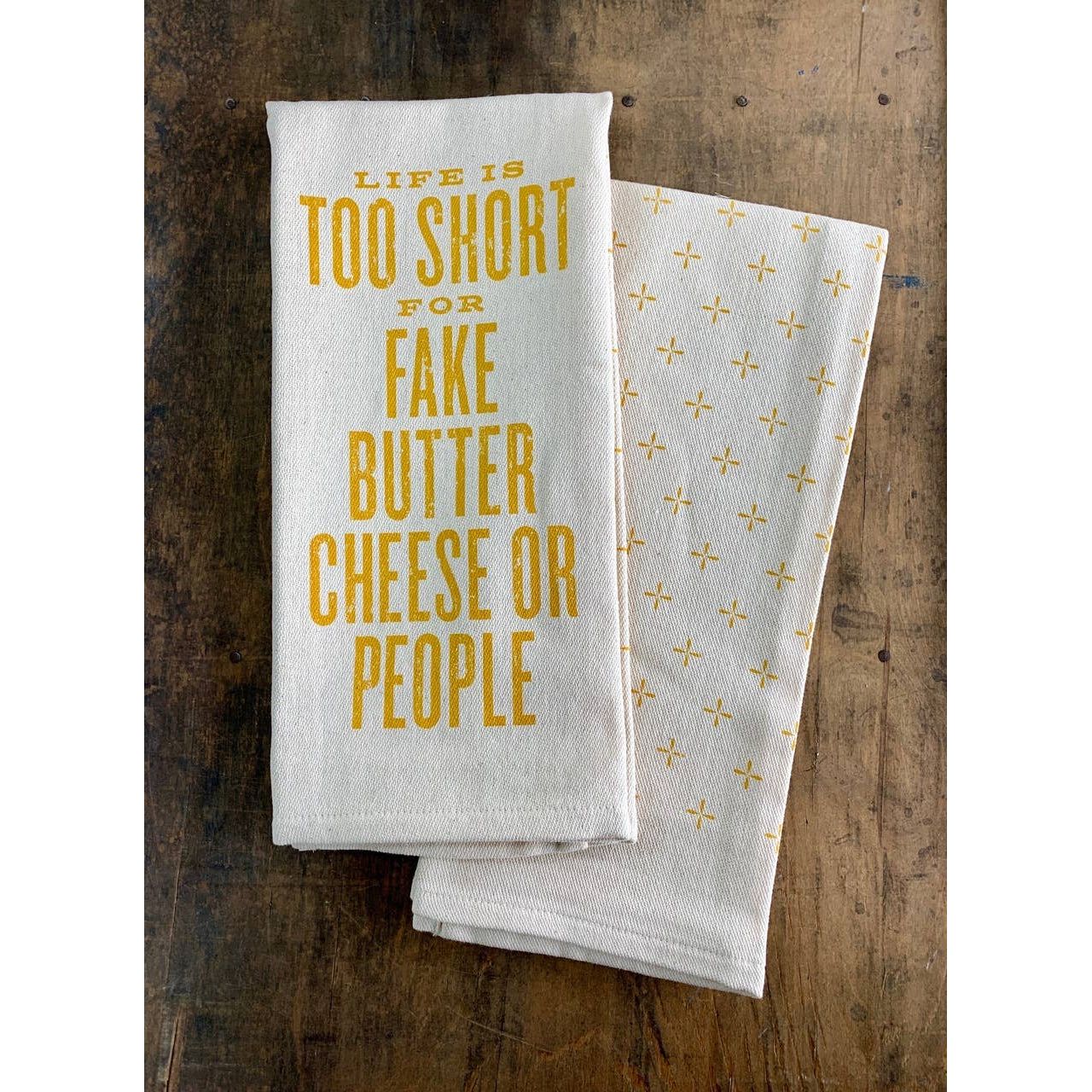 Life is Too Short Kitchen Towel