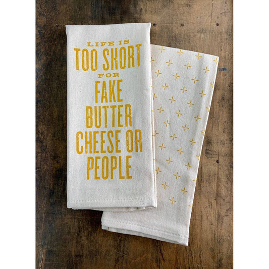 Life is Too Short Kitchen Towel