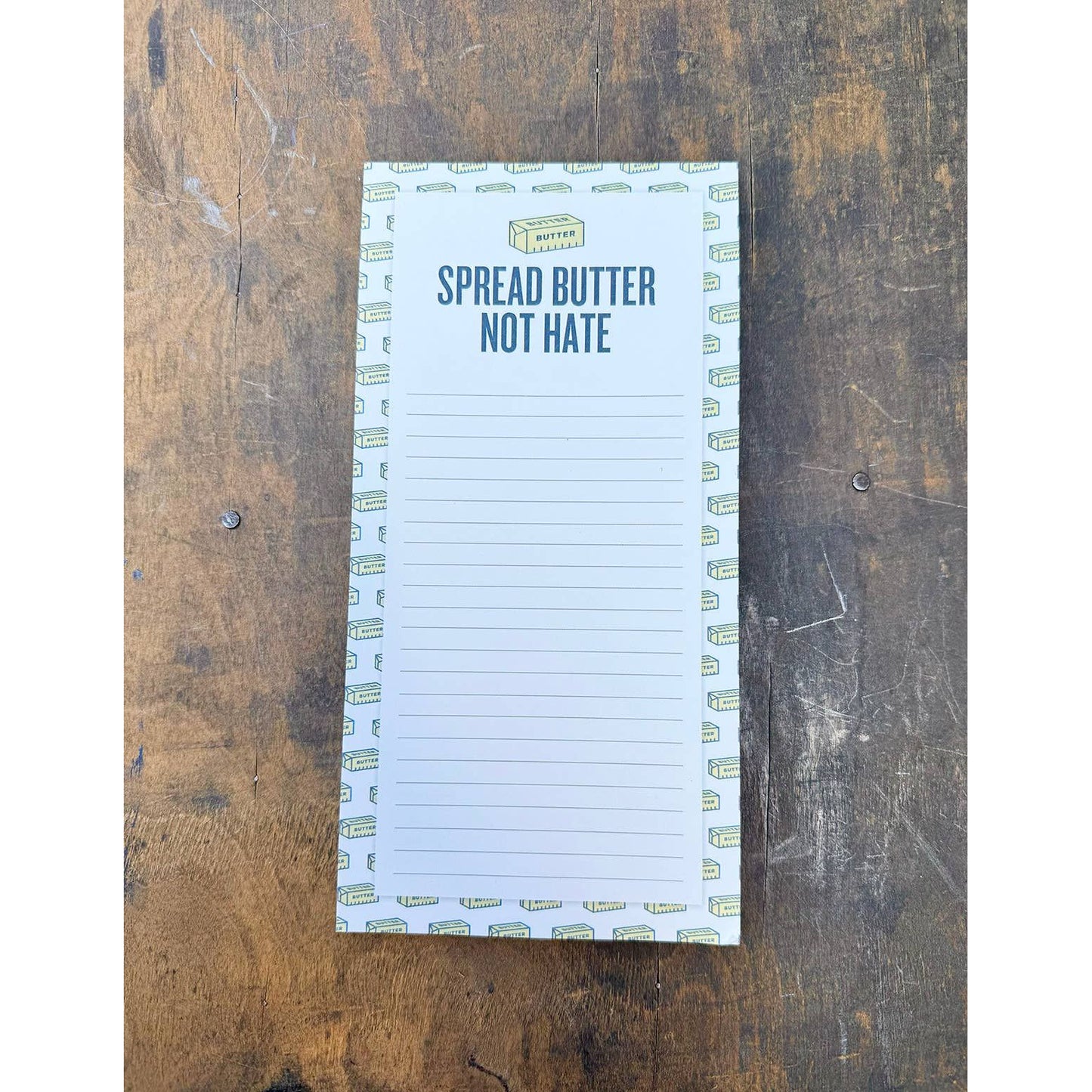 Spread Butter Not Hate Notepad