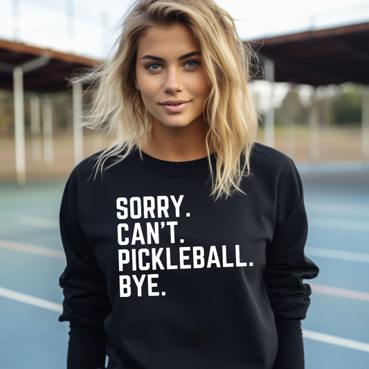 Sorry Can't Pickleball Sport Tee