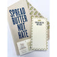 Spread Butter Not Hate Notepad