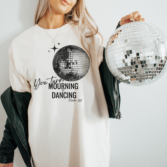 mourning to dancing scripture tshirt