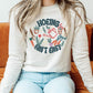 gardening quote shirt Hoeing Ain't Easy