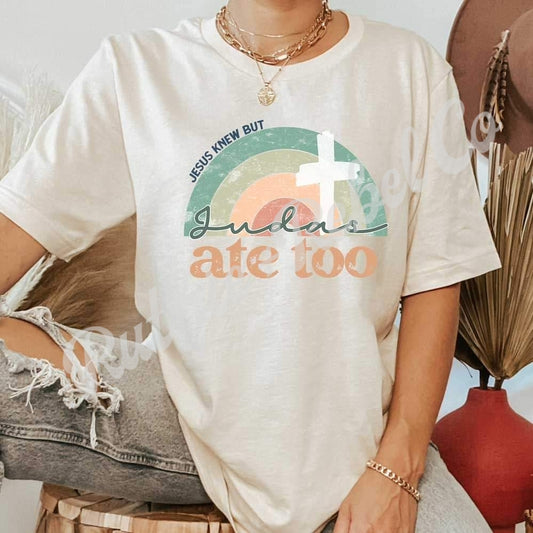 JUDAS ATE TOO EASTER TEE