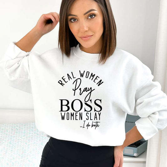 shirt quote Real women pray boss women slay I do both