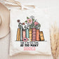 there is no such thing as too many books t-shirt with flowers and stacked books tote bag